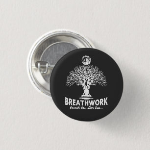 Breathwork, Stress Relief, meditation power 1 Inch Round Button