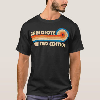BREEDLOVE Surname Retro Vintage 80s 90s Birthday R T-Shirt