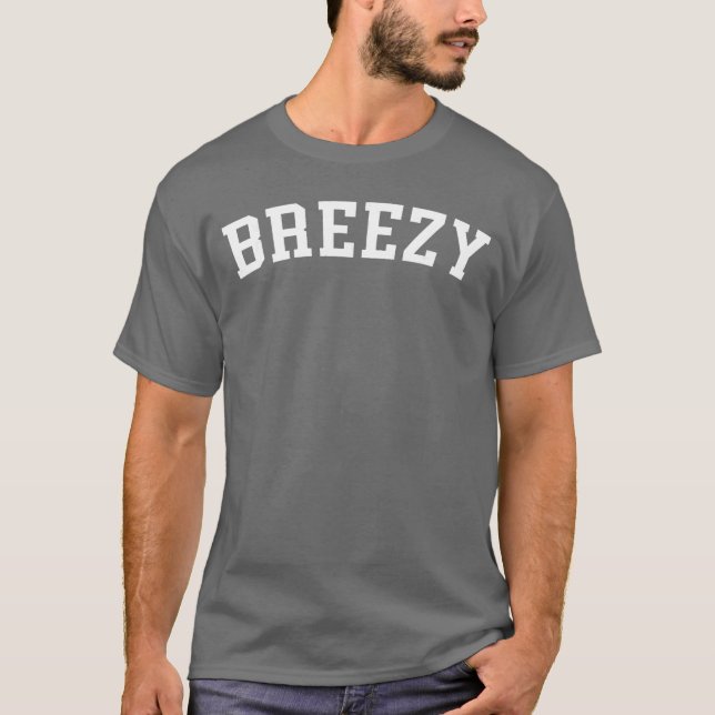 Breezy friends funny T-Shirt (Front)
