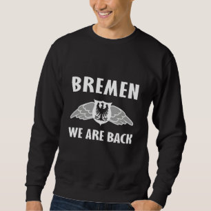 Bremen Hanseatic City Football Fans Sweatshirt