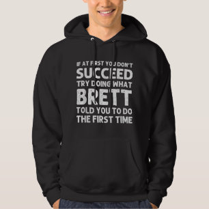 BRETT Gift Name Personalized Birthday Funny Christ Hoodie