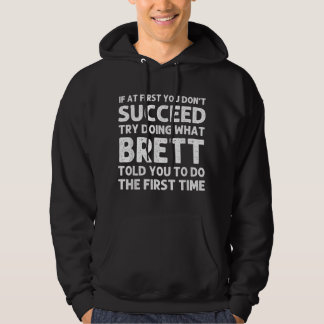 BRETT Gift Name Personalized Birthday Funny Christ Hoodie