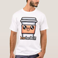 Brew Can Do It! Cute Coffee Pun