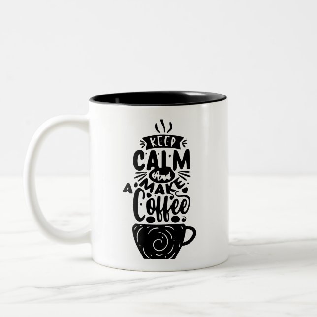 Brew Happiness: Keep Calm and Make a Coffee Two-Tone Coffee Mug (Left)