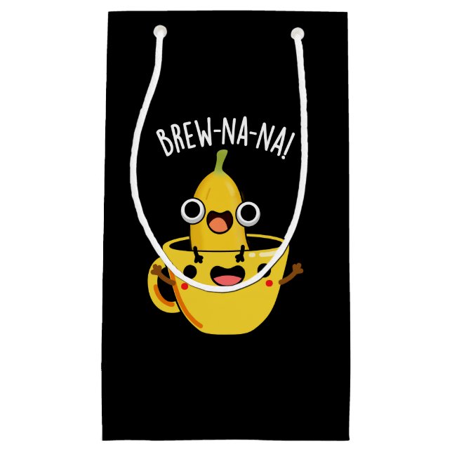 Brew-nana Funny Banana Pun Dark BG Small Gift Bag (Front)