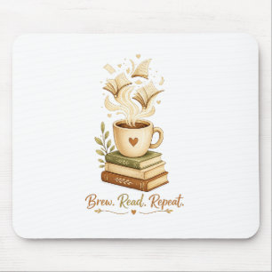 Brew. Read. Repeat.   Cozy Coffee & Book Lover  Mouse Pad