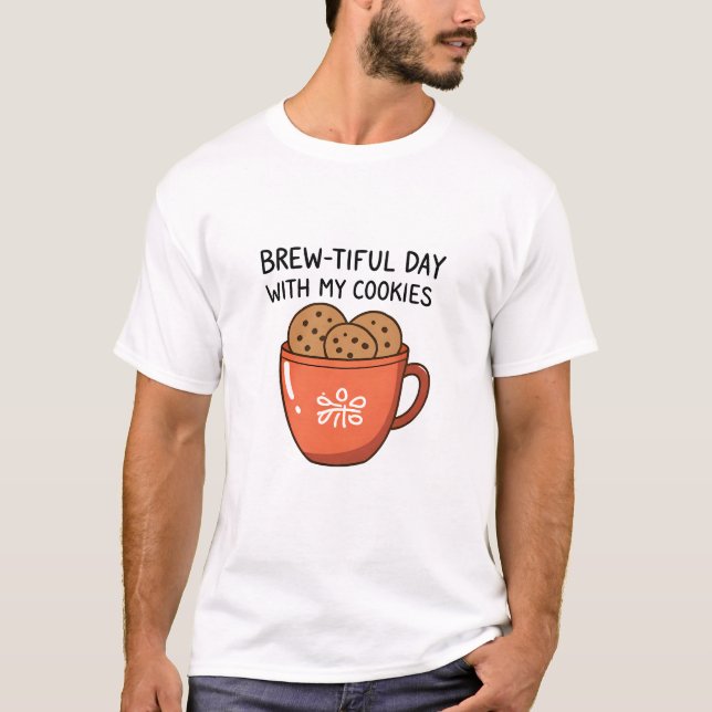 Brew-tiful Day with Cookies Line Art T-Shirt (Front)