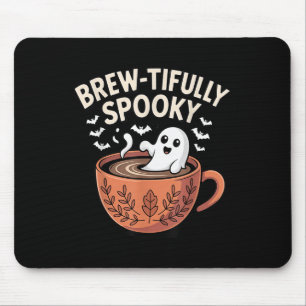 Brew-tifully Haunted Ghostly Coffee Halloween Mouse Pad