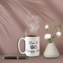 Brew To Go Energy Flow Quote Two Toned Mug