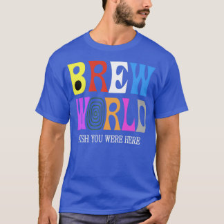 BREW WORLD T-Shirt