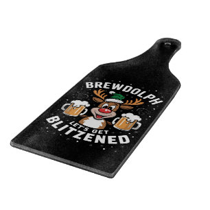 Brewdolph Let's Get Blitzened Christmas Reindeer B Cutting Board