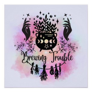 Brewing Trouble: Mischievous Witchy Design Poster