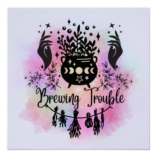 Brewing Trouble: Mischievous Witchy Design Poster (Front)