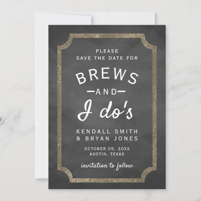 Brews and I Do's Brewery Chalkboard Save the Date Invitation (Front)