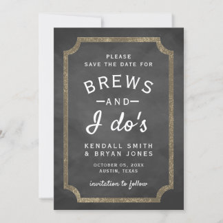 Brews and I Do's Brewery Chalkboard Save the Date Invitation