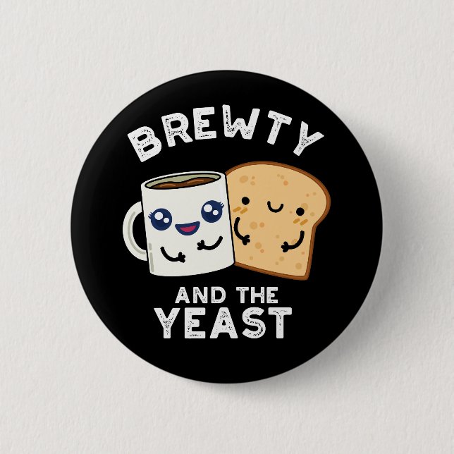 Brewty And The Yeast Funny Movie Pun Dark BG 2 Inch Round Button (Front)