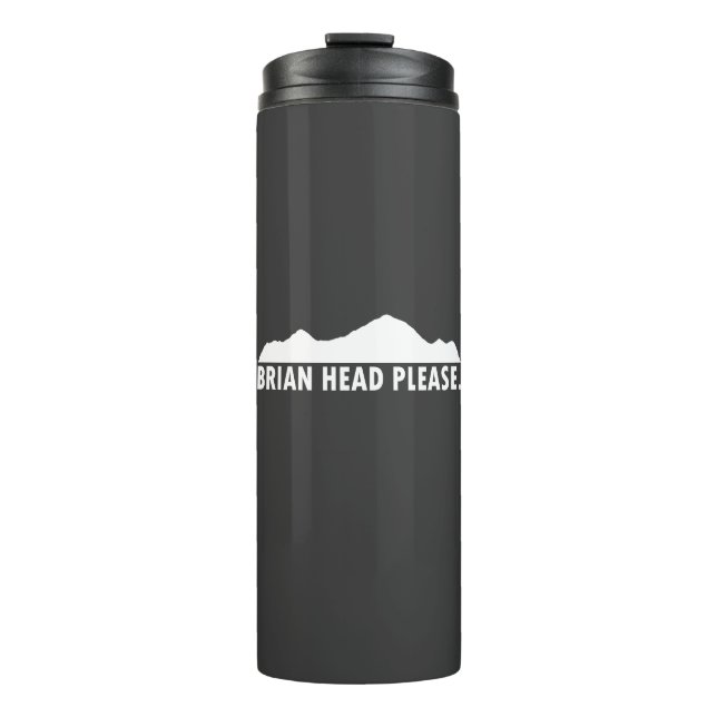 Brian Head Utah Please Thermal Tumbler (Front)