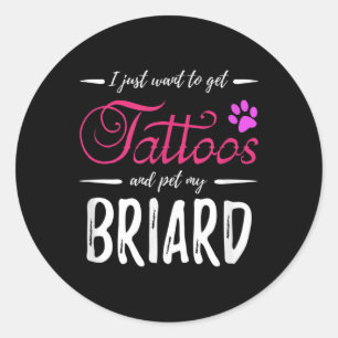 Briard Dog Lover Tattoo Funny Dog Mom Gift Idea Classic Round Sticker