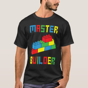 Brick Builder Blocks Building Master Builder Toys T-Shirt