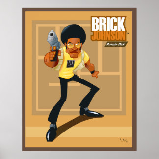 Brick Johnson. Private Dick! Poster