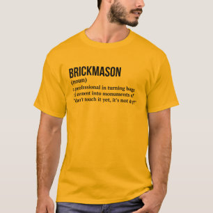 Brick Laying Expert - Definition T-Shirt