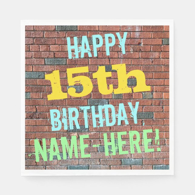 Brick Wall Graffiti Inspired 15th Birthday + Name Napkin (Front)