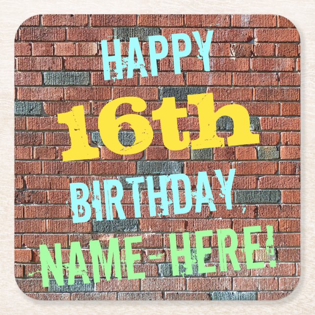 Brick Wall Graffiti Inspired 16th Birthday + Name Square Paper Coaster (Front)
