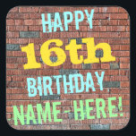 Brick Wall Graffiti Inspired 16th Birthday Name Square Sticker<br><div class="desc">This fun birthday-themed sticker design features a message like "HAPPY 16th BIRTHDAY, NAME-HERE!", where the name can be personalized. The background features a representation of a brick wall consisting of some reddish-brown coloured bricks. The customizable message text features colours like blue, yellow, and green, and it has an appearance inspired...</div>