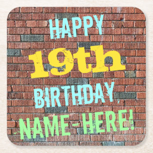 Brick Wall Graffiti Inspired 19th Birthday + Name Square Paper Coaster