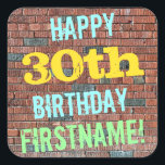 Brick Wall Graffiti Inspired 30th Birthday   Name Square Sticker<br><div class="desc">This fun birthday-themed sticker design features a message like "HAPPY 30th BIRTHDAY, FIRSTNAME!", where the name can be personalized. The background features a representation of a brick wall consisting of some reddish-brown coloured bricks. The customizable message text features colours like blue, yellow, and green, and it has an appearance inspired...</div>