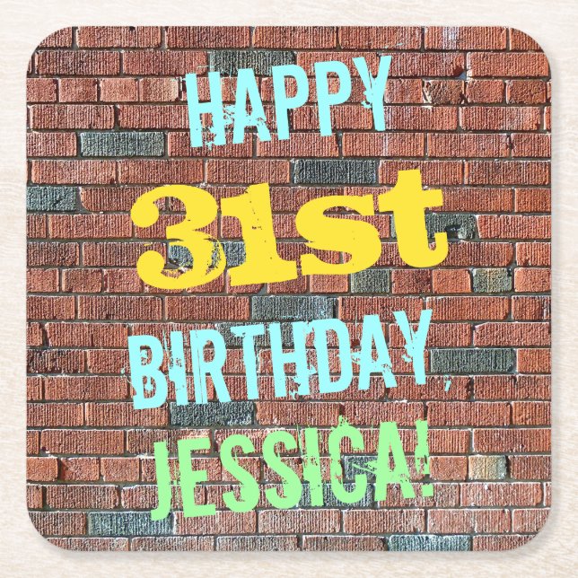 Brick Wall Graffiti Inspired 31st Birthday + Name Square Paper Coaster (Front)
