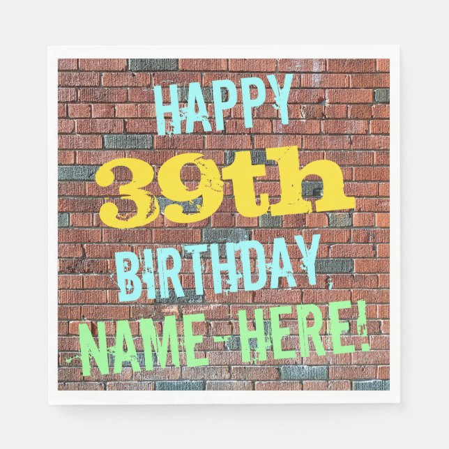 Brick Wall Graffiti Inspired 39th Birthday + Name Napkin (Front)
