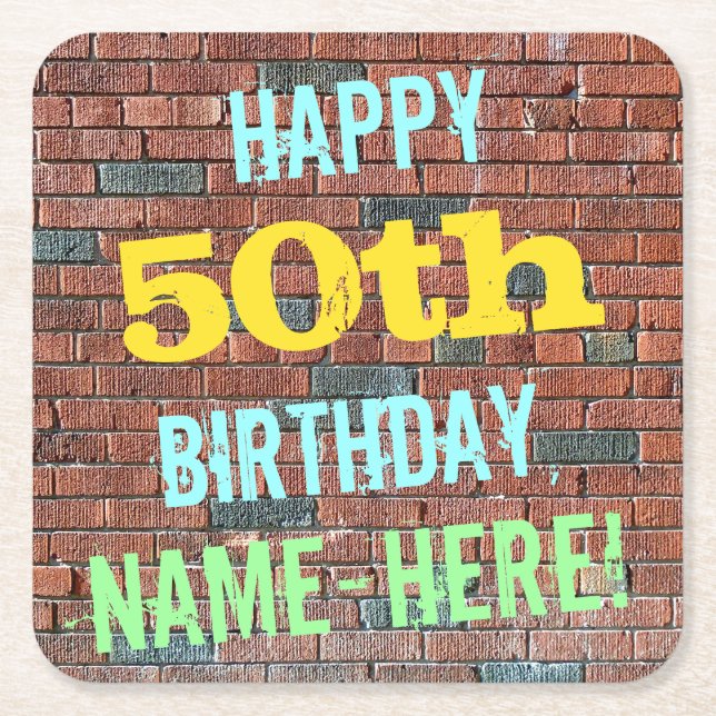 Brick Wall Graffiti Inspired 50th Birthday + Name Square Paper Coaster (Front)