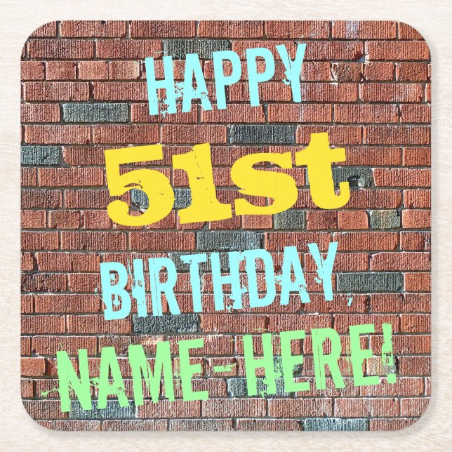 Brick Wall Graffiti Inspired 51st Birthday + Name Square Paper Coaster (Front)