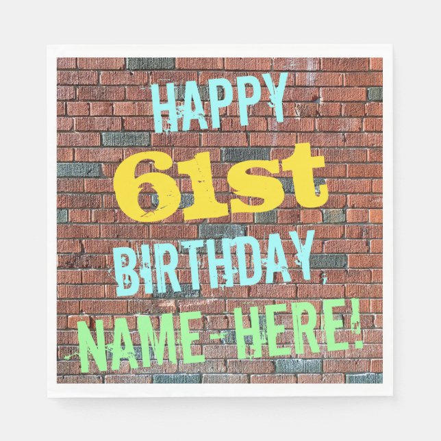 Brick Wall Graffiti Inspired 61st Birthday + Name Napkin (Front)