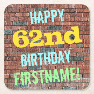 Brick Wall Graffiti Inspired 62nd Birthday + Name Square Paper Coaster