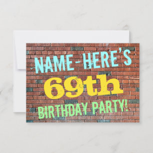 Brick Wall Graffiti Inspired 69th Birthday + Name Invitation