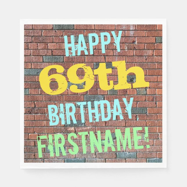 Brick Wall Graffiti Inspired 69th Birthday + Name Napkin (Front)