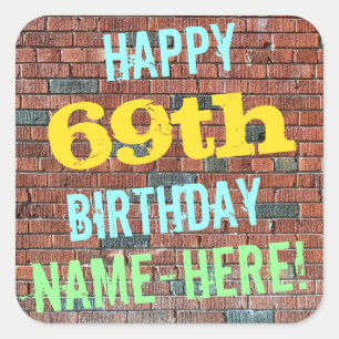 Brick Wall Graffiti Inspired 69th Birthday + Name Square Sticker