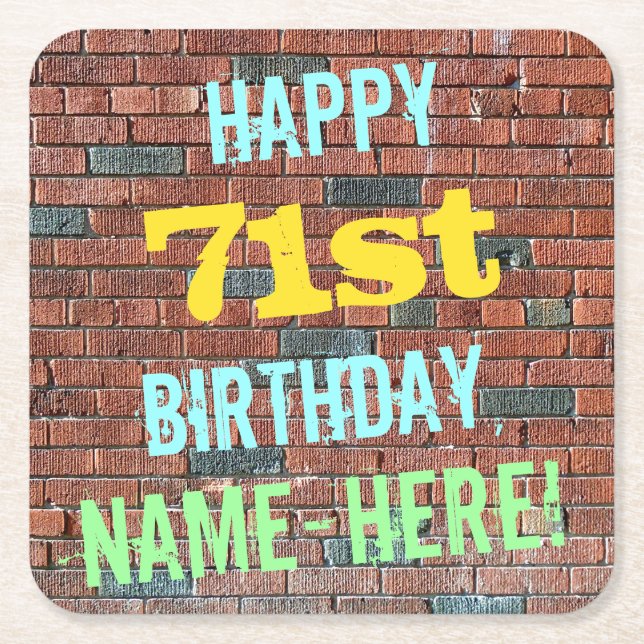 Brick Wall Graffiti Inspired 71st Birthday + Name Square Paper Coaster (Front)