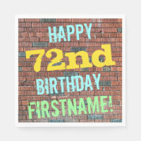 Brick Wall Graffiti Inspired 72nd Birthday + Name