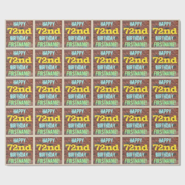 Brick Wall Graffiti Inspired 72nd Birthday + Name Wrapping Paper (Flat)