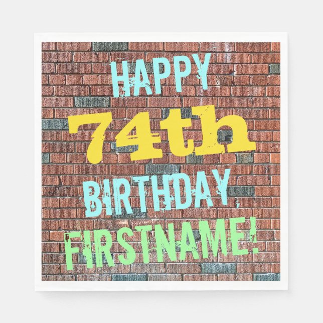 Brick Wall Graffiti Inspired 74th Birthday + Name Napkin (Front)