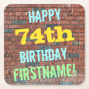 Brick Wall Graffiti Inspired 74th Birthday + Name Square Paper Coaster