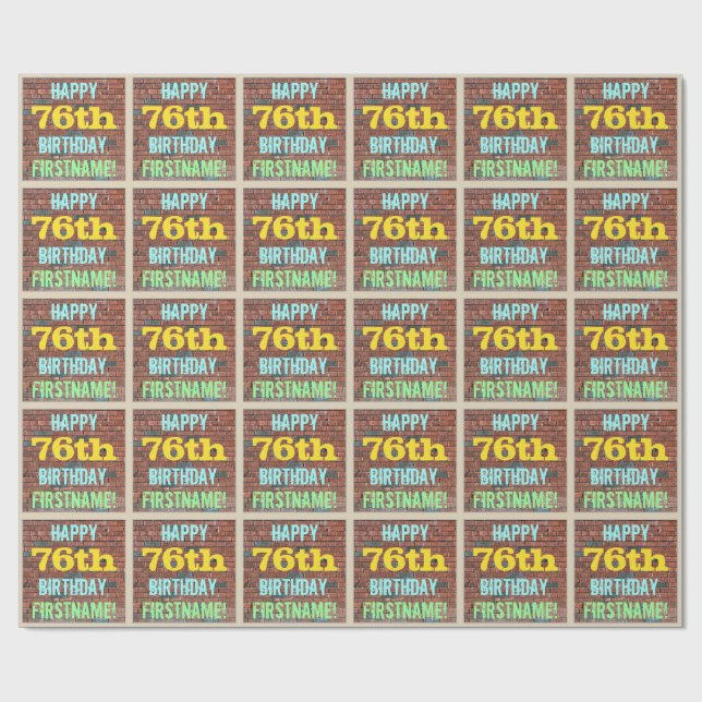 Brick Wall Graffiti Inspired 76th Birthday + Name Wrapping Paper (Flat)