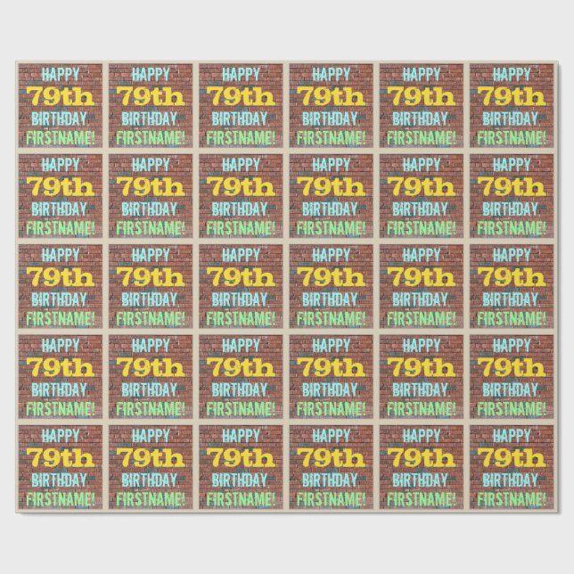 Brick Wall Graffiti Inspired 79th Birthday + Name Wrapping Paper (Flat)
