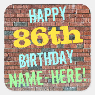 Brick Wall Graffiti Inspired 86th Birthday + Name Square Sticker