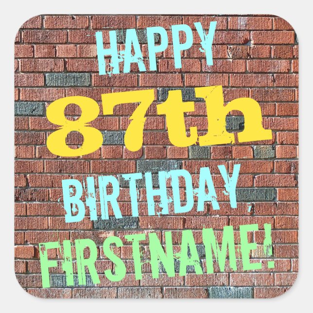 Brick Wall Graffiti Inspired 87th Birthday + Name Square Sticker (Front)
