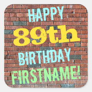 Brick Wall Graffiti Inspired 89th Birthday + Name Square Sticker