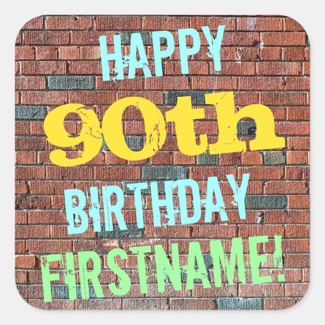 Brick Wall Graffiti Inspired 90th Birthday + Name Square Sticker (Front)